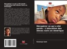 Kawanya Isom - Récupérer ce qui a été perdu : L'éducation des élèves noirs en Amérique