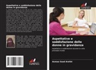 Asmaa Saad Arafat - Aspettative e soddisfazione delle donne in gravidanza