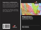 Aline Ventorini, Paulo Ventorini - Regionalismo e multilateralismo