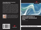 Christiane Klline de Lacerda Silva - Intersubjectivity in teachers' professional lives