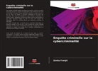 Sini¿a Franji¿, Sinisa Franjic - Enquête criminelle sur la cybercriminalité