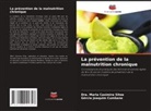 Gércia Joaquim Cumbane, Dra. Maria Casimira Sitoe - La prévention de la malnutrition chronique