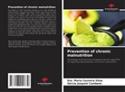 Gércia Joaquim Cumbane, Dra. Maria Casimira Sitoe - Prevention of chronic malnutrition