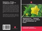 Muthukumar Muthamilselvan, Tamilnayagan Thangavel - Begomovirus - "Ameaça emergente para a cultura de cucurbitáceas na Índia"