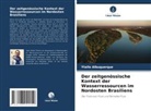 Ytallo Albuquerque - Der zeitgenössische Kontext der Wasserressourcen im Nordosten Brasiliens
