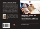 Narmina Vazirova - Mesurer la qualité des services dans l'enseignement supérieur