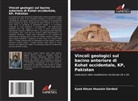 Syed Ahsan Hussain Gardezi - Vincoli geologici sul bacino anteriore di Kohat occidentale, KP, Pakistan
