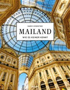 Dario Cosentino - MAILAND - Wie es keiner kennt