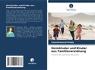 Vasanthalaxmi Reddy - Heimkinder und Kinder aus Familienerziehung