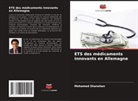 Mohamed Shanshan - ETS des médicaments innovants en Allemagne