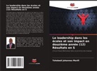 Tshebedi Johannes Morifi - Le leadership dans les écoles et son impact en douzième année (12) Résultats en S