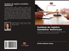 Ariella Adames Rojas - Système de registre immobilier dominicain