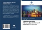 Anantha Raj A Arokiasamy, Anantha Raj A. Arokiasamy, Angie Ng Yun Ni - Transformationale Führung, Schulleiter und Arbeitszufriedenheit