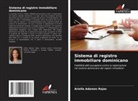 Ariella Adames Rojas - Sistema di registro immobiliare dominicano