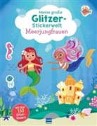 Carmen Eisendle, Ullmann Medien Verlag - Meine große Glitzer-Stickerwelt - Meerjungfrauen