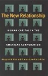Margaret M. Blair, Blair Margaret M., Thomas A. Kochan, Kochan Thomas A. - The New Relationship
