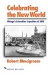 Robert Muccigrosso - Celebrating the New World