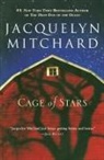 Jacquelyn Mitchard - Cage of Stars