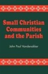 John Paul Vandenakker, Vandenakker John Paul - Small Christian Communities and the Parish