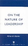 Richard A. Barker, Barker Richard A. - On the Nature of Leadership