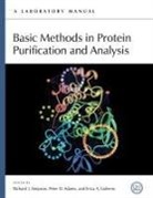 Richard J Simpson, Peter D Adams, Erica A Golemis, Richard J Simpson - Basic Methods in Protein Purification and Analysis