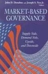 John D. Donahue, Donahue John D., Joseph S. Nye - Market-Based Governance