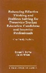 Erskine S. Dottin, Dottin Erskine S., Mickey Weiner, Weiner Mickey - Enhancing Effective Thinking and Problem Solving for Preservice Teacher Educatio