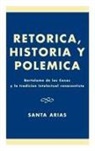 Santa Arias - Ret-Rica, Historia y Polzmica