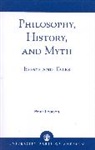 Peter Loptson, Loptson Peter - Philosophy, History, and Myth