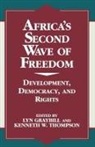 Lyn Graybill, Kenneth W. Thompson - Africa's Second Wave of Freedom