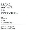 James F. Anderson,  Anderson James F., Laronistine Dyson,  Dyson Laronistine - Legal Rights of Prisoners - Cases and Comments
