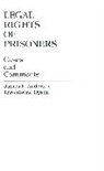 James F. Anderson, Anderson James F., Laronistine Dyson, Dyson Laronistine - Legal Rights of Prisoners