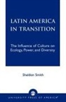 Sheldon Smith, Smith Sheldon - Latin America in Transition