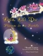 Rosalia Comeau - Lala Lili Du and the Planet of Dreams