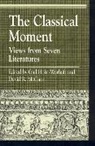 Gail Holst-Warhaft, David R. McCann - The Classical Moment