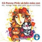 Vinh Hoang - Cô Penny Pink và b¿n mèo con