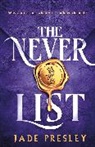 Jade Presley - The Never List