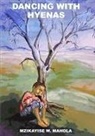 Mzi Mahola - Dancing With Hyenas