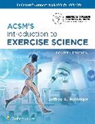 Dr. Jeffrey Potteiger, Jeffrey Potteiger - ACSM's Introduction to Exercise Science