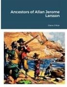 Diana Muir - Ancestors of Allan Jerome Larsson