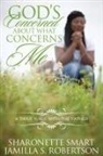 Jamilla Robertson - God's Concerned About What Concerns Me