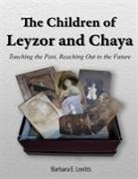 Barbara E. Lovitts - The Children of Leyzor and Chaya