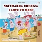 Shelley Admont, Kidkiddos Books - I Love to Help (Zulu English Bilingual Children's Book)