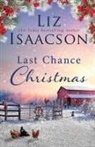 Liz Isaacson - Last Chance Christmas