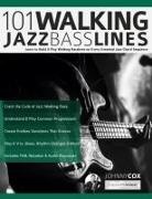 Joseph Alexander, Johnny Cox, Tim Pettingale - 101 Walking Jazz Bass Lines