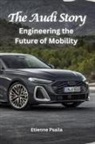 Etienne Psaila - The Audi Story