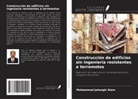 Mohammad Jahangir Alam - Construcción de edificios sin ingeniería resistentes a terremotos