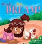 Shalini Manchanda - Ready . . . Set . . . Dream!