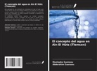 Abderahim Guenaou, Mustapha Guenaou - El concepto del agua en Ain El Hûts (Tlemcen)