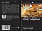 Claudinei R. de Aguiar, Paulo Zuan B. Chenso - Implantación del sistema SIG/BIM a nivel municipal